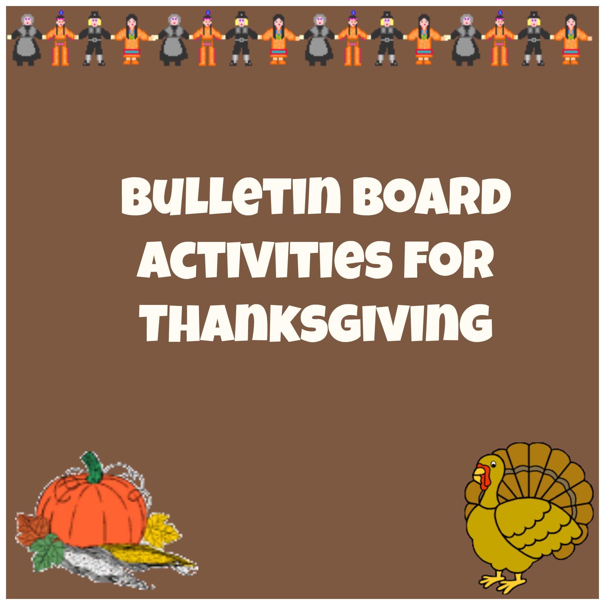 Thanksgiving Bulletin Board Ideas Practical And Fun Classroom Ideas KidsOrb
