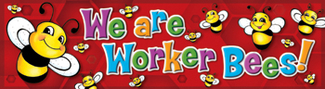 Picture of Bee a worker bee banner classroom