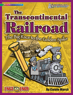 Picture of American milestones the  transcontinental railroad