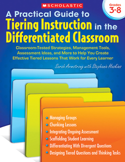 Picture of A practical guide to tiering instr  in the differentiated classroom
