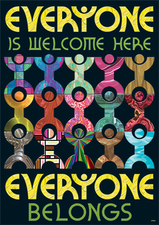 Picture of Everyone is welcome here everyone  belongs argus large poster
