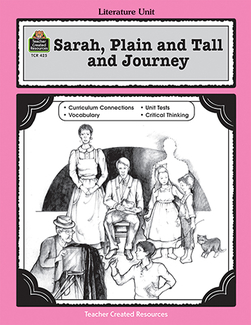 Picture of Sarah plain & tall & journey  literature unit