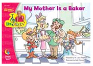 My mother is a baker sing along/  read along w/ dr jean gr pk-1