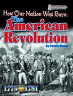 How our nation was born the  american revolution