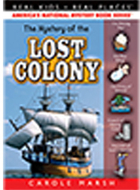 The mystery of the lost colony