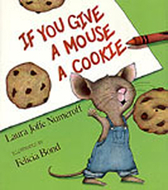 If you give a mouse a cookie big  book