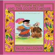 The town mouse and the country  mouse hardcover
