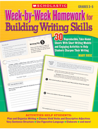 Week-by-week homework for building  writing skills gr 3-5