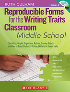 Reproducible forms for the writing  traits classroom middle school