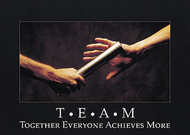 Poster t.e.a.m. together everyone
