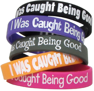 I was caught being good wristbands